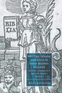 Writing, Gender and State in Early Modern England