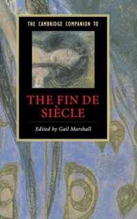 The Cambridge Companion to the Fin de Siecle