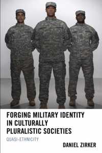 Forging Military Identity in Culturally Pluralistic Societies