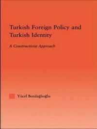 Turkish Foreign Policy and Turkish Identity