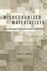 Misrecognized Materialists