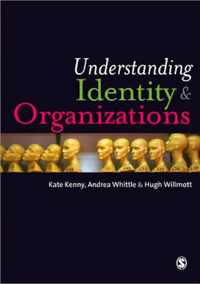 Understanding Identity and Organizations