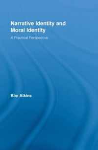 Narrative Identity and Moral Identity