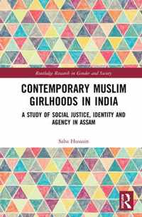 Contemporary Muslim Girlhoods in India