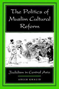 Politics Of Muslim Cultural Reform