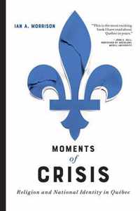 Moments of Crisis