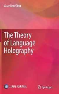 The Theory of Language Holography