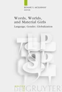 Words, Worlds, and Material Girls