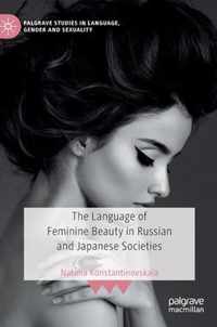 The Language of Feminine Beauty in Russian and Japanese Societies