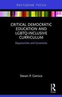 Critical Democratic Education and LGBTQ-Inclusive Curriculum