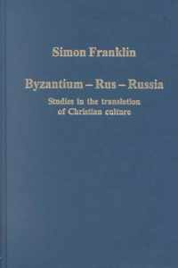 Byzantium - Rus - Russia