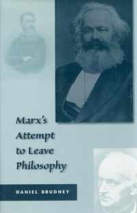 Marx's Attempt to Leave Philosophy