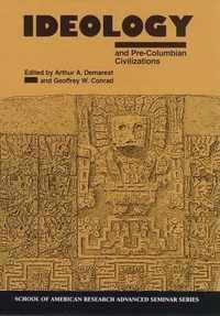 Ideology and Pre-Columbian Civilizations