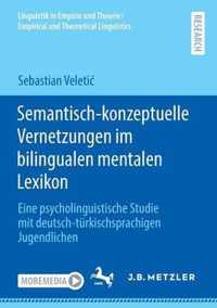 Semantisch-Konzeptuelle Vernetzungen Im Bilingualen Mentalen Lexikon