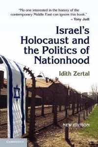 Israel's Holocaust and the Politics of Nationhood