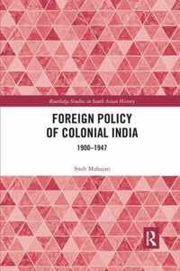 Foreign Policy of Colonial India