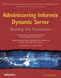 Administering Informix Dynamic Server