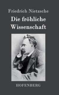 Die froehliche Wissenschaft