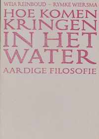 Hoe komen kringen in het water - Aardige filosofie