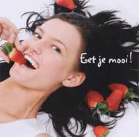 Eet Je Mooi Met Beautyfood