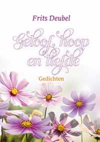 Geloof, hoop en liefde