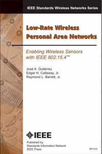 Low-Rate Wireless Personal Area Networks