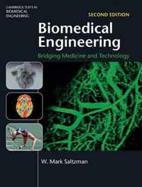 Biomedical Engineering : Bridging Medicine and Technology