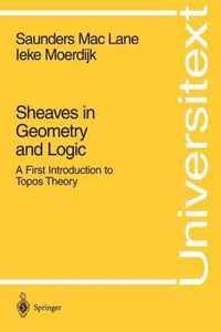 Sheaves in Geometry and Logic: A First Introduction to Topos Theory