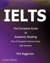 IELTS - the Complete Guide to Academic Reading