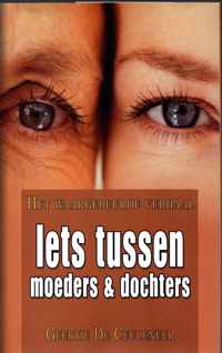 Iets tussen moeders & dochters