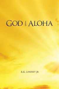 God Is Aloha