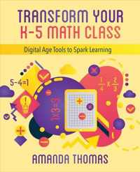 Transform Your K-5 Math Class