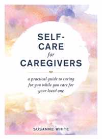 Self-Care for Caregivers