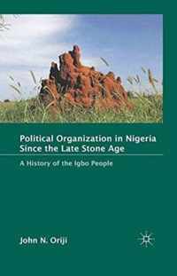 Political Organization in Nigeria since the Late Stone Age