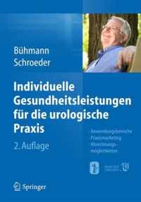 Individuelle Gesundheitsleistungen fuer die urologische Praxis