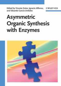 Asymmetric Organic Synthesis with Enzymes