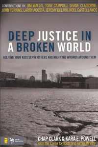 Deep Justice in a Broken World