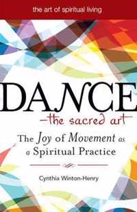 Dance-The Sacred Art