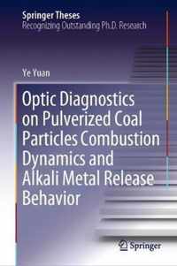 Optic Diagnostics on Pulverized Coal Particles Combustion Dynamics and Alkali Me