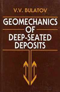 Geomechanics of Deep-seated Deposits