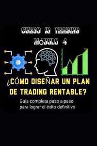 ?Como Disenar Un Plan de Trading Rentable?