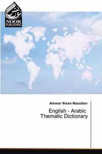 English - Arabic Thematic Dictionary