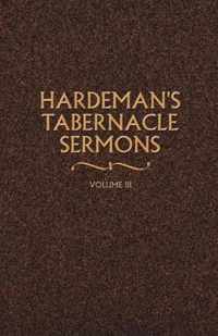 Hardeman's Tabernacle Sermons Volume III