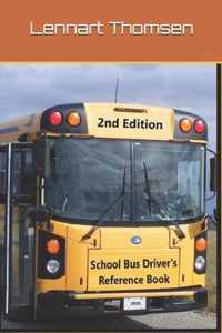 School Bus Reference Book 2nd Edition