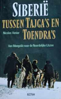 Siberie tussen tajga's en toendra's