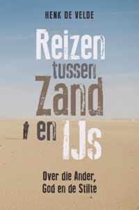 Reizen tussen zand en ijs