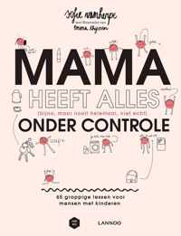 Mama Baas  -   Mama heeft alles (bijna, maar nooit helemaal, niet echt) onder controle