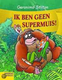 Ik Ben Geen Supermuis