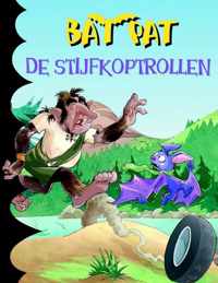 Bat Pat. De Stijfkoptrollen