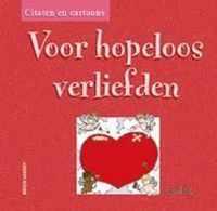 Voor Hopeloos Verliefden